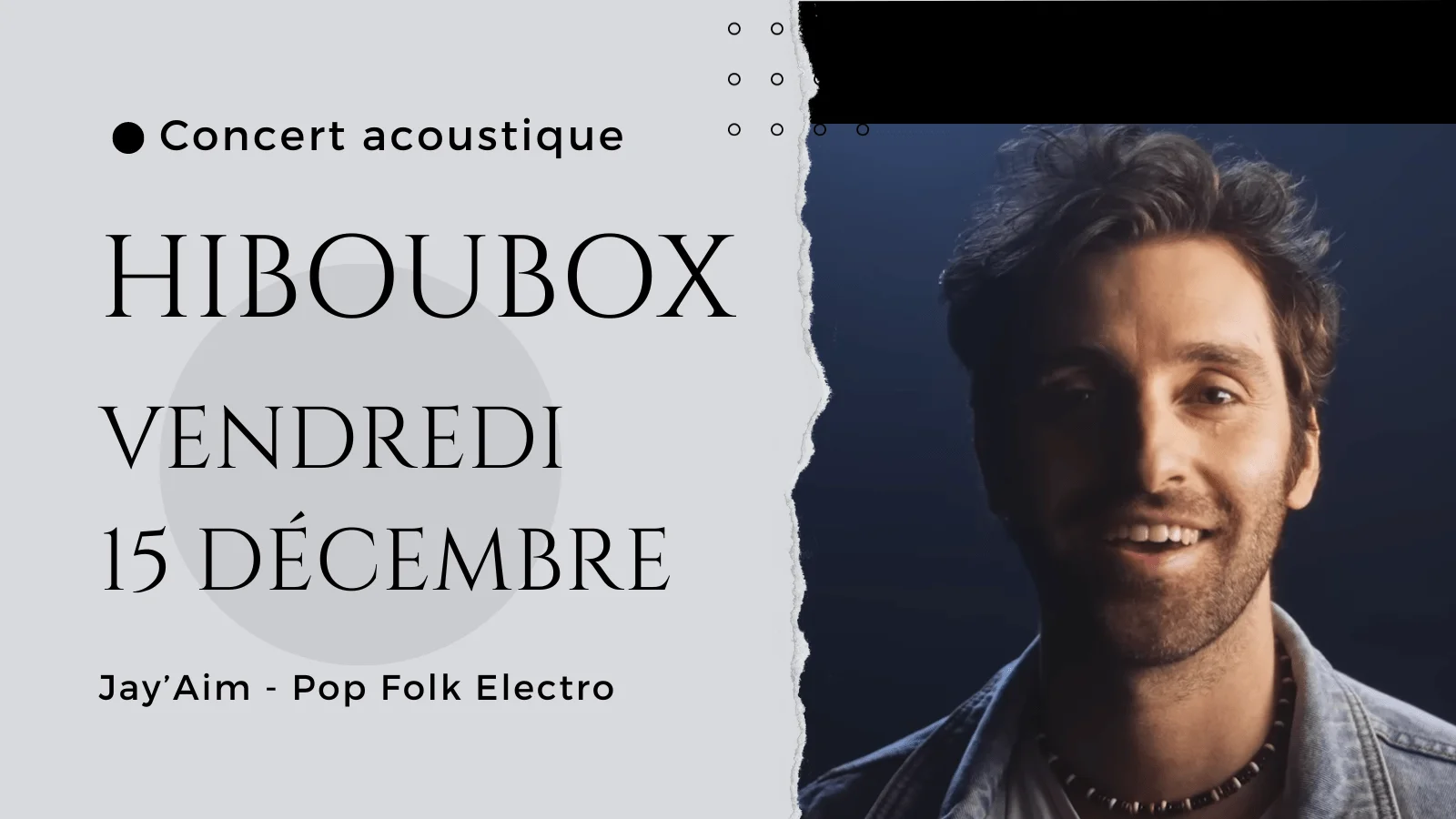 Jay’Aim – Concert acoustique Hiboubox